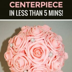 DIY Elegant Quinceanera Centerpiece in Less Than 5 Minutes
